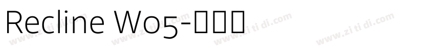 Recline W05字体转换